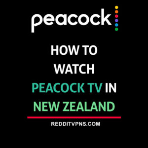 watch peacock tv in new zealand
