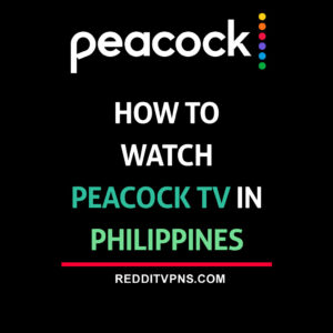 watch peacock tv in philippines